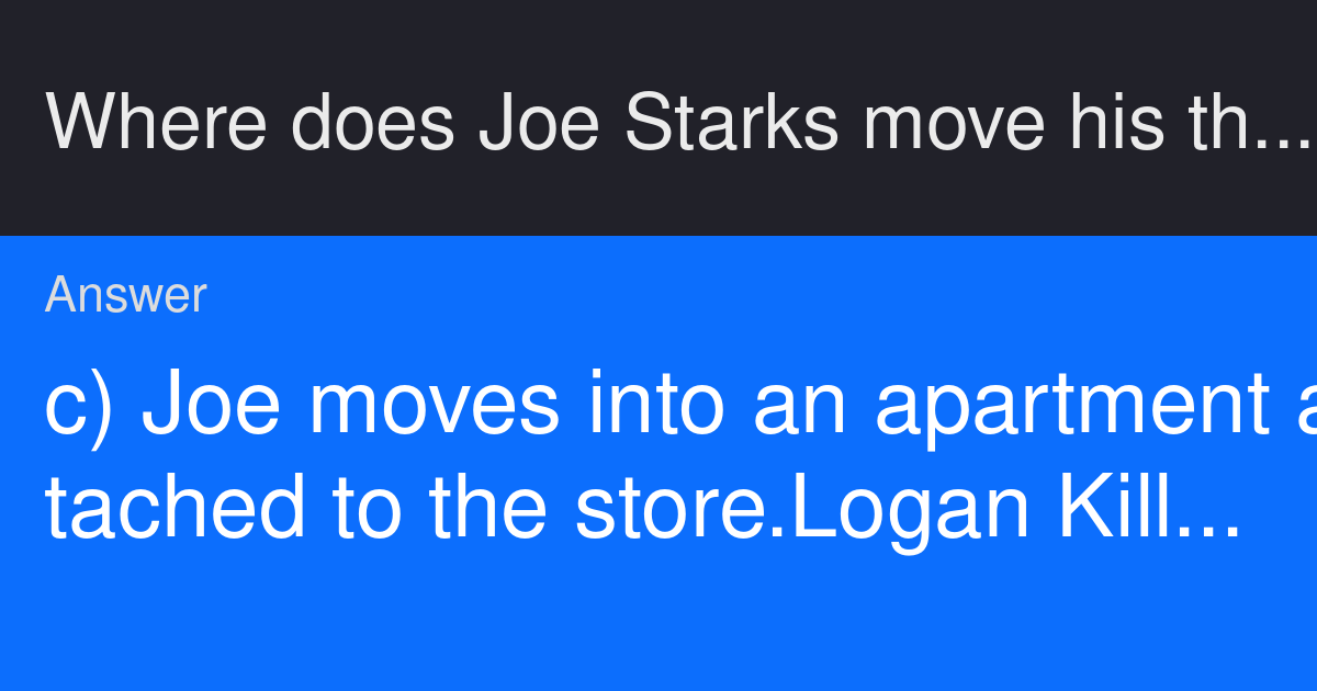 Where does Joe Starks move his things after he receives an ego